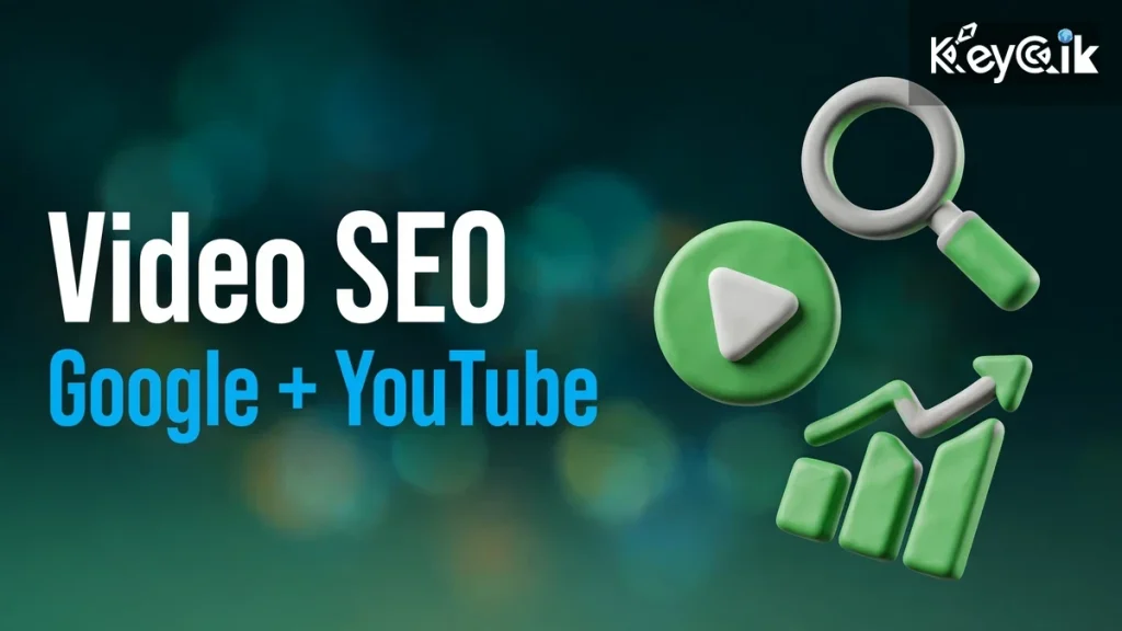 Video SEO — ranking your videos on Google and YouTube 2026